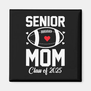 Senior Mom 2025 Football Mommy Cl Of 2025 Graduati Magnet