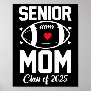 Senior Mom 2025 Football Mommy Cl Of 2025 Graduati Poster