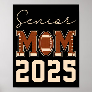 Senior Mom 2025 Football Mommy Cl Of 2025 Graduati Poster