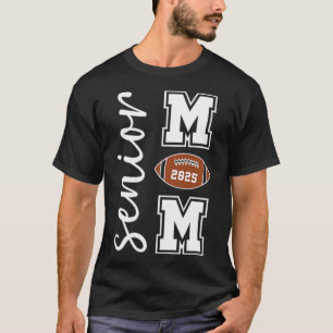 Senior Mom 2025 Football Mommy Cl Of 2025 Graduati T-Shirt