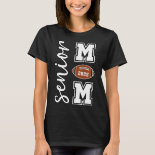 Senior Mom 2025 Football Mommy Cl Of 2025 Graduati T-Shirt
