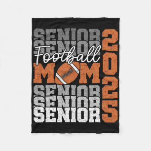 Senior Mom 2025 Footll Cl Of 2025 Funny Graduation Fleece Blanket