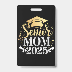 Senior Mom 2025 Graduation Family Son Daughter Badge