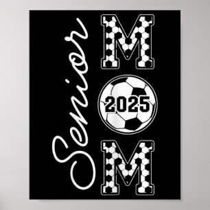 Senior Mom 2025 Soccer Mommy Cl Of 2025 Graduation Poster