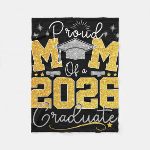 Senior Mom 2026 Graduation Proud Mom Of A 2026 Gra Fleece Blanket
