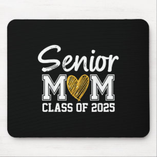 Senior Mom Cl Of 2025 Graduation Proud Mom Of Grad Mouse Pad