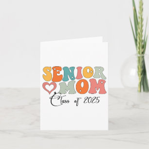 Senior Mom Cl Of 2025 Proud Mom Of Graduate Heart Card