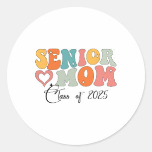 Senior Mom Cl Of 2025 Proud Mom Of Graduate Heart Classic Round Sticker