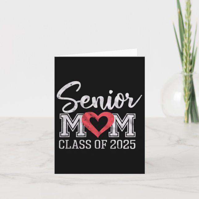 Senior Mom Cl Of 2025 Proud Parent Graduation Tee  Card (Front)