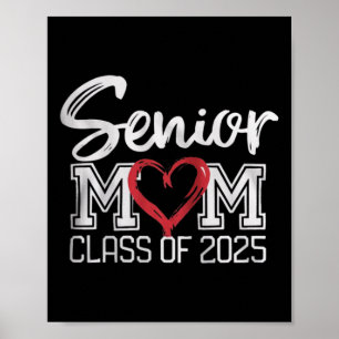 Senior Mom Cl Of 2025 Proud Parent Graduation Tee  Poster