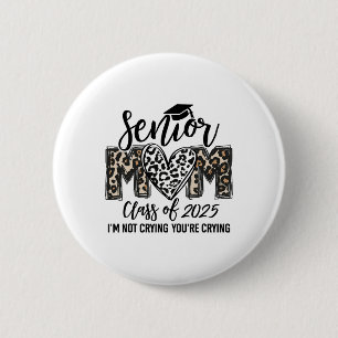 Senior Mom Cl Of 2025 Senior Mama 2025 Leopard Gra 2 Inch Round Button