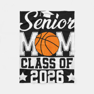 Senior Mom Cl Of 2026 Basketball Lover Graduation Fleece Blanket