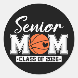 Senior Mom Cl Of 2026 Basketball Mom Graduation Classic Round Sticker