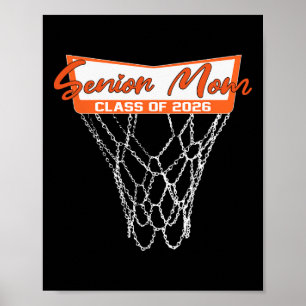Senior Mom Cl Of 2026 Basketball Net Graduation Mo Poster