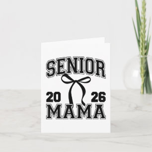 Senior Mom Cl Of 2026 Graduation Cute Mama Coquett Card