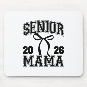 Senior Mom Cl Of 2026 Graduation Cute Mama Coquett Mouse Pad