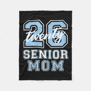 Senior Mom Cl Of 2026 Graduation Pale Blue Letters Fleece Blanket