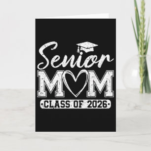 Senior Mom Cl Of 2026 Proud Mom Of A 2026 Graduate Card
