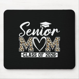 Senior Mom Cl Of 2026 Proud Mom Of A 2026 Graduate Mouse Pad