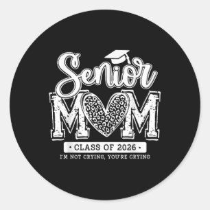 Senior Mom Cl Of 2026 Senior Mama 2026 Graduation Classic Round Sticker