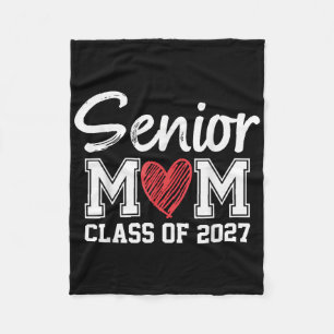 Senior Mom Cl Of 2027 Graduation Proud Mom Of Grad Fleece Blanket