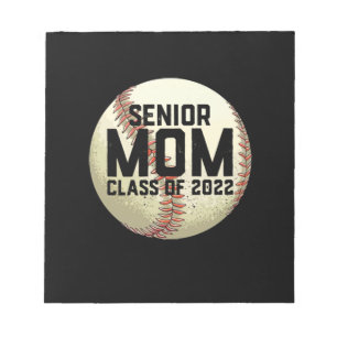 Senior Mom Class of 2022 Baseball Mom Notepad