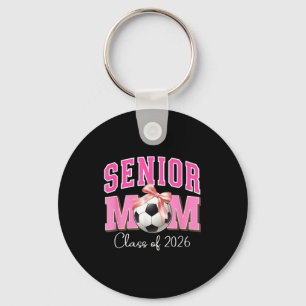 Senior mom class of 2026 soccer pink bow design keychain