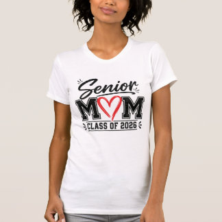 Senior Mom Class of 2026 T-Shirt