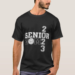 Senior Mom Class of  Volleyball Mom  T-Shirt