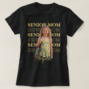Senior Mom Custom Photo Stacked Gold Script Name T-Shirt