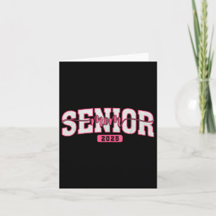 Senior Mom Graduation Cl Of 2025 Proud Mama Of Gra Card
