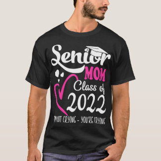 Senior Mom Of A Class Of 2022 Heart School school  T-Shirt