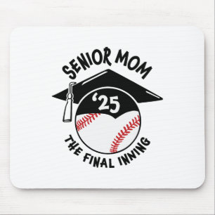 Senior Mom The Final Inning Bysebyll Cl Of 2025 Wo Mouse Pad