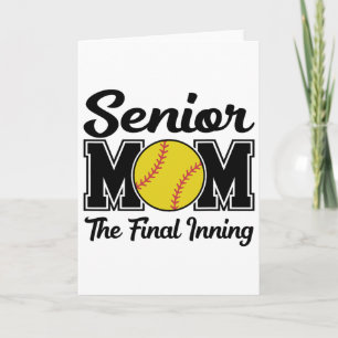 Senior Mom The Final Inning Softll Mom Graduation Card