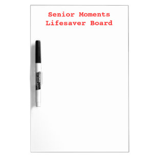 SENIOR MOMENTS LIFESAVER Old Folks Memory Dry Erase Board