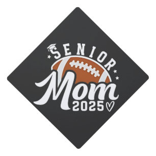 Senior Proud Mom 2025 Fantasy Football Graduate Graduation Cap Topper