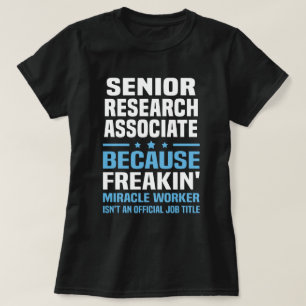 Senior Research Associate T-Shirt