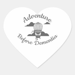 Senior Retirement Adventure Before Dementia Heart Sticker
