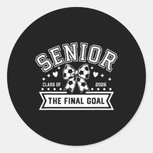 Senior Soccer Cl Of 2026 Soccer Coquette Bow Final Classic Round Sticker