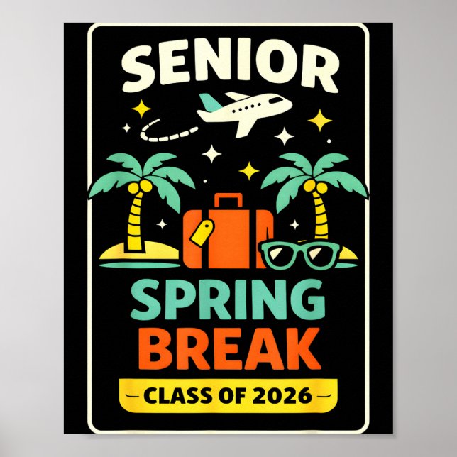 Senior spring break class of 2026 graduation trip poster (Front)