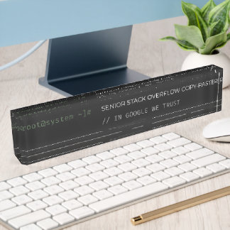 Senior Stack Overflow Copy-Paster Funny Acrylic De Nameplate