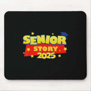 Senior Story 2025 Cl Of 2025 Back To School Mouse Pad