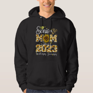 Senior Sunflower Mom Class Of 2023 Crying Funny Gr Hoodie