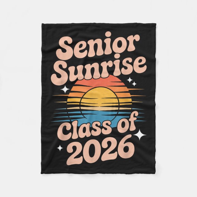 Senior Sunrise 2026 High School 12th Twelfth Grade Fleece Blanket (Front)