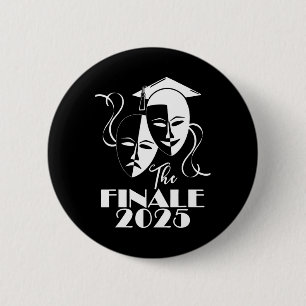 Senior Theatre Drama Cl Of 2025 Theatre Graduation 2 Inch Round Button