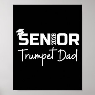 Senior trumpet dad 2026 proud band parent class poster