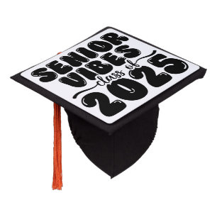 Senior Vibes Class of 2025 Graduation Cap Topper