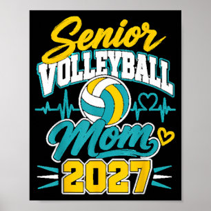Senior Volleyball Mom Cl Of 2027 Game Day Fan Poster