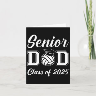 Senior Volleyll Dad Cl Of 2025 Graduation Graduate Card