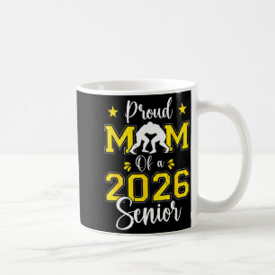 Senior Wrestling Mom 2026 Senior Mom Cl Of 2026 Coffee Mug